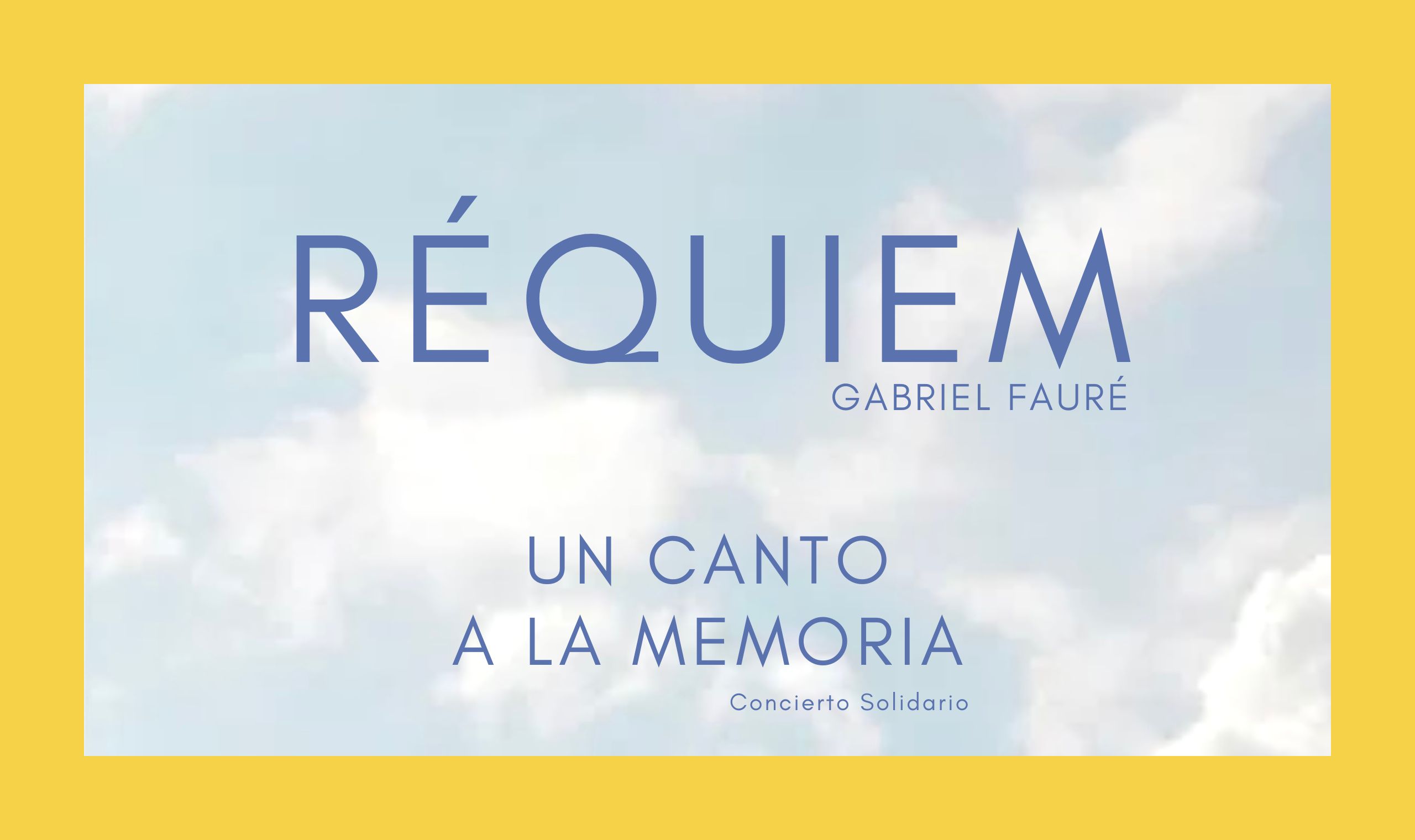 Réquiem de Fauré: Un Canto a la Memoria